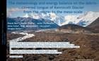The Meteorology on the Debris-Covered Tongue of Kennicott Glacier