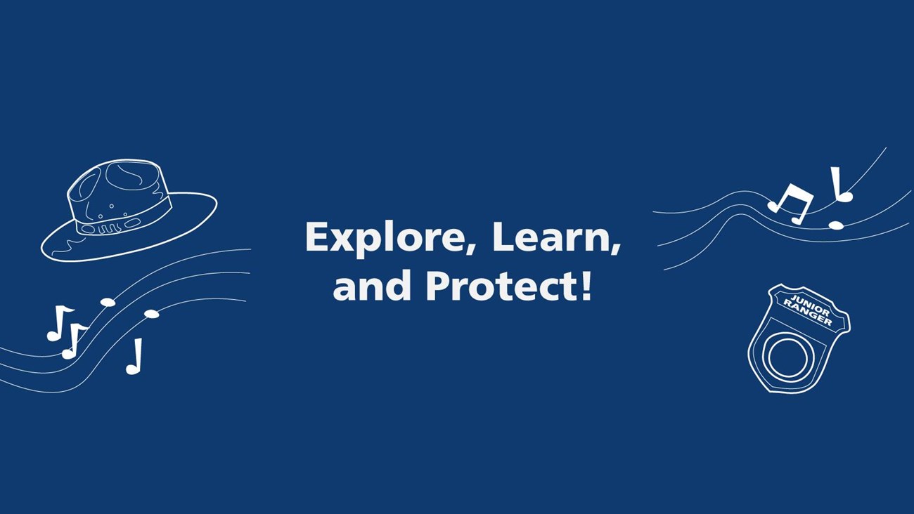 Graphic reads Explore Learn Protect. Doodles of Ranger hat, badge, and play buttons.