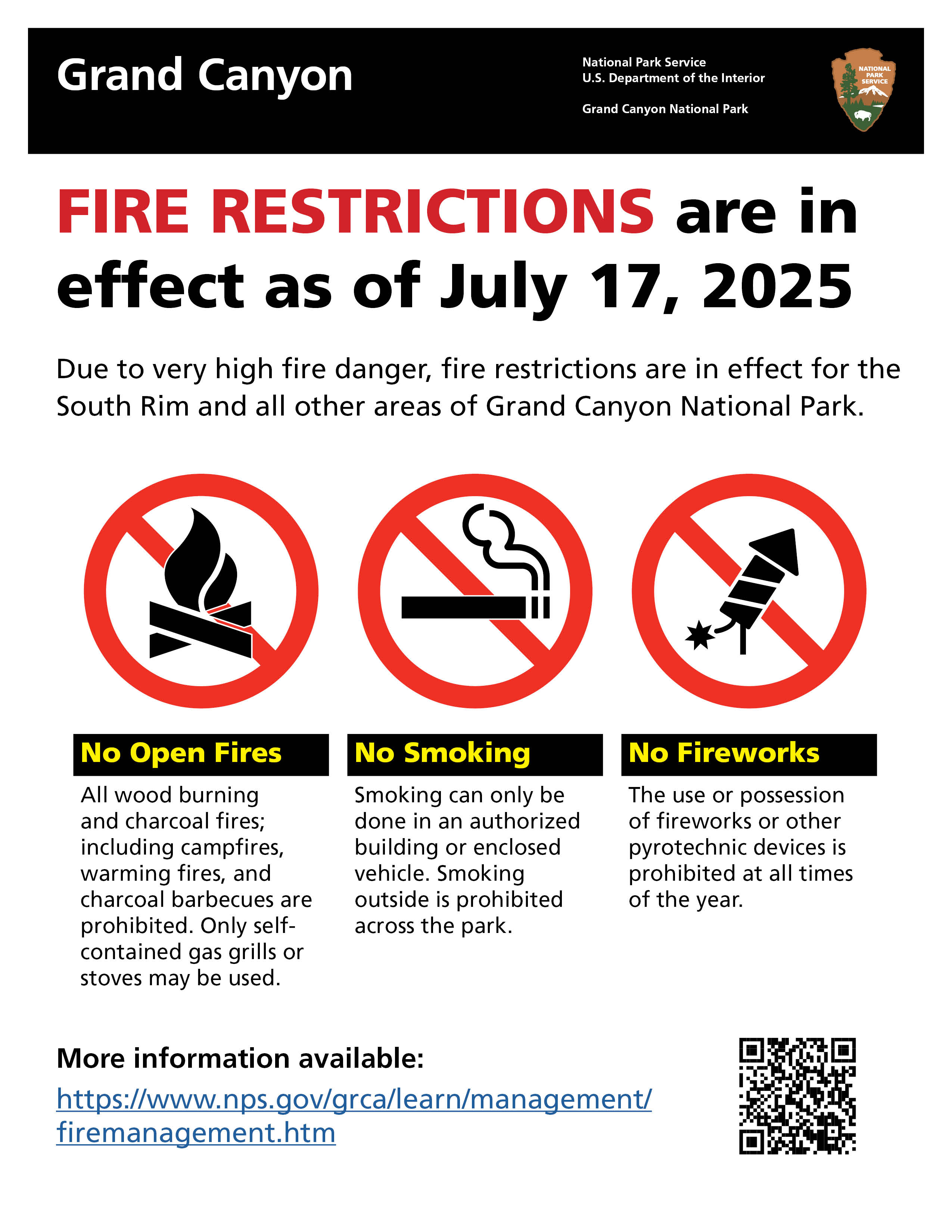 July 2025 Fire Restrictions A flyer that reads, "fire restrictions are in effect as of July 17, 2025. Due to very high fire danger, fire restrictions are in effect for the South Rim and all other areas of Grand Canyon National Park."