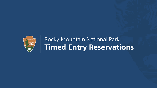 Timed Entry Cover Image Image with blue background and the text "Timed Entry Permit Reservations"